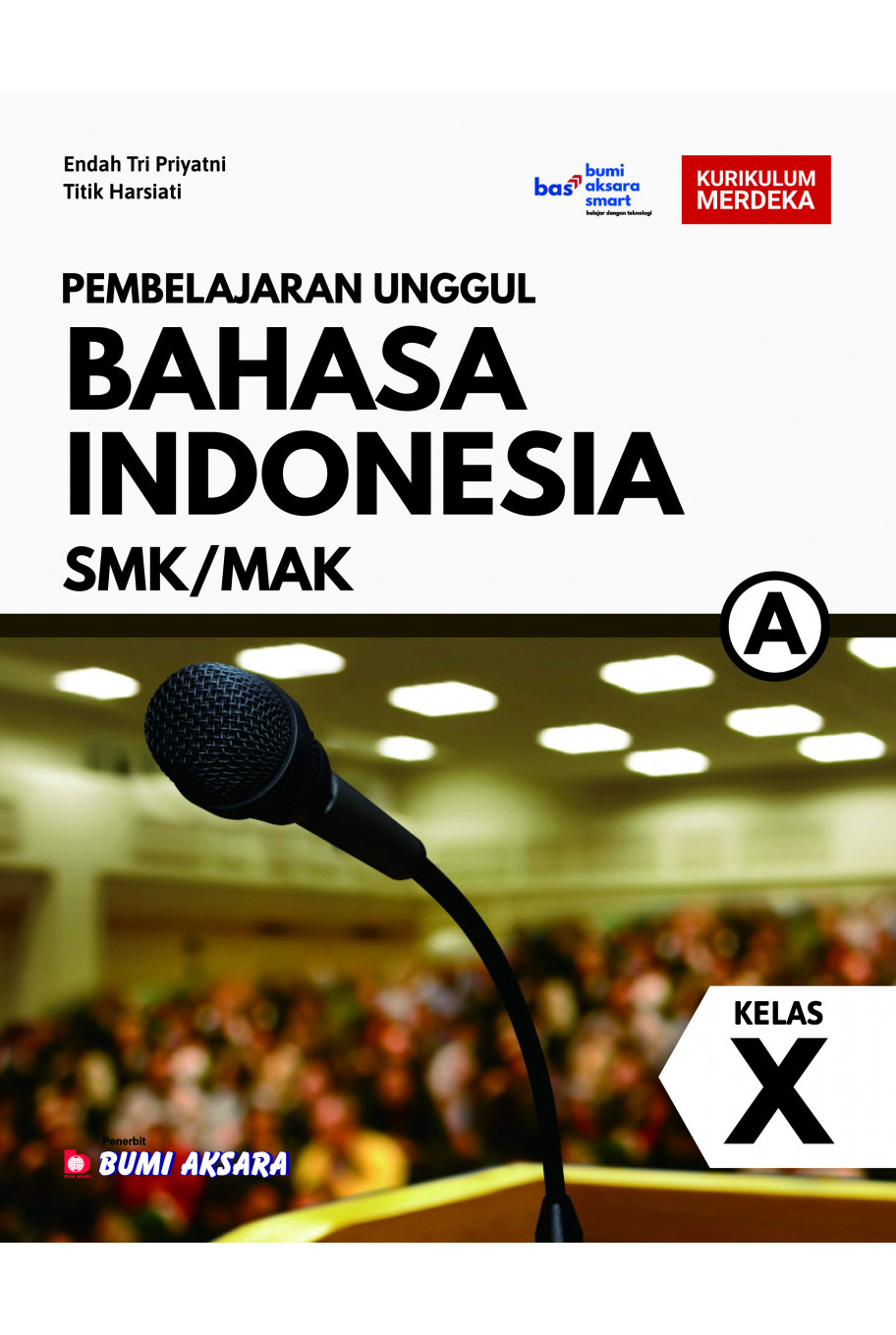 Bahasa Indonesia SMK/MAK Kelas X Kurikulum Merdeka